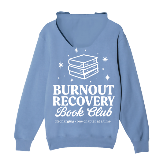 Burnout Recovery Book Club Hoodie
