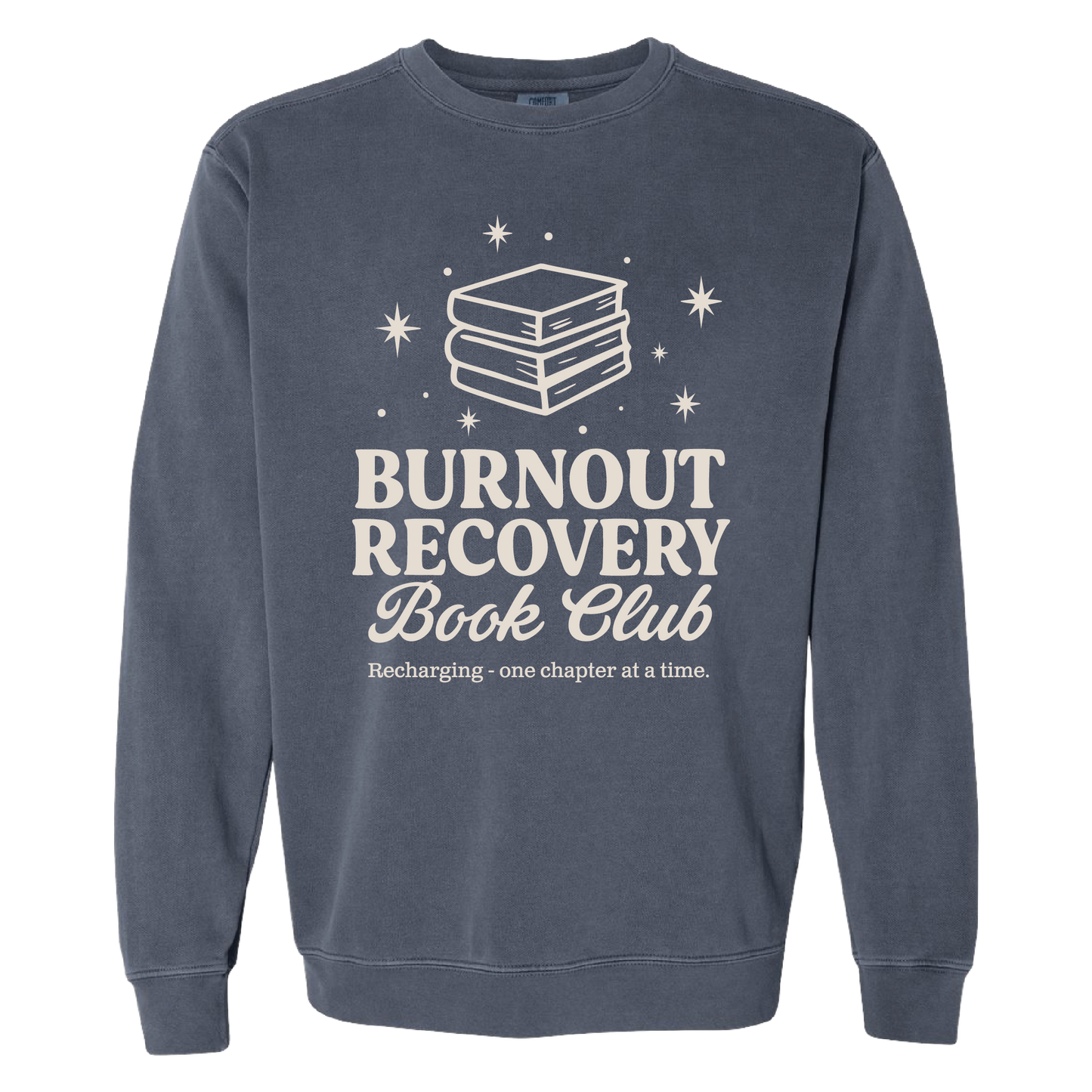 Burnout Recovery Book Club Crewneck Sweatshirt