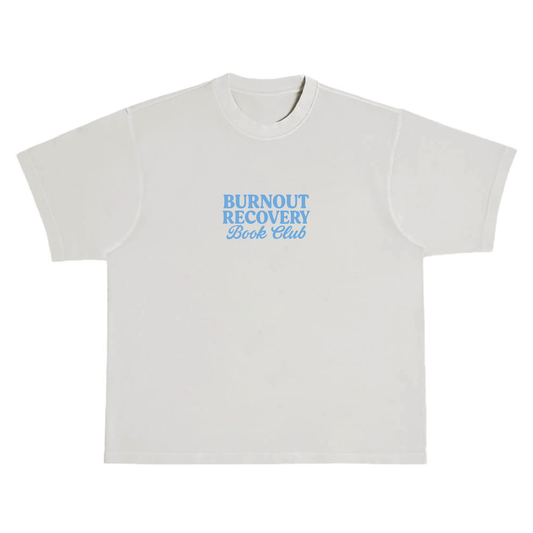 Burnout Recovery Book Club Relaxed Tee