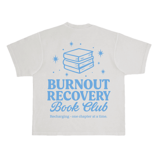 Burnout Recovery Book Club Relaxed Tee