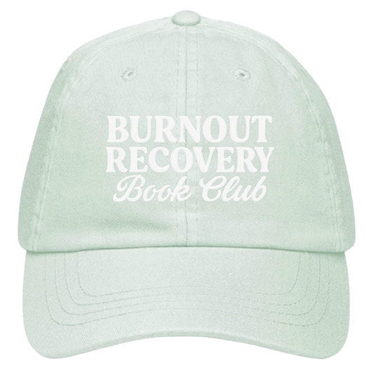 Burnout Recovery Book Club Hat